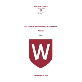 Learning Guide - 700251 Enterprise Innovation and Markets Term 1 2020