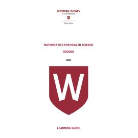 Learning Guide - 900088 Mathematics for Health Science Term 1 2020