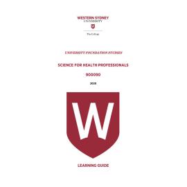Learning Guide - 900090 Science for Health Professionals Term 1 2020