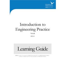 Learning Guide - 700148 Introduction to Engineering Practice Term 1 2015