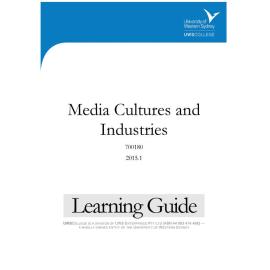 Learning Guide - 700180 Media Cultures and Industries Term 1 2015 LG 2.0