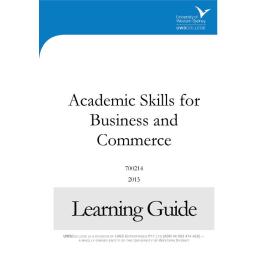 Learning Guide - 700214 Academic Skills for Business and Commerce Term 1 2015