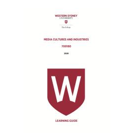 Learning Guide - 700180 Media Cultures and Industries Term 2 2020
