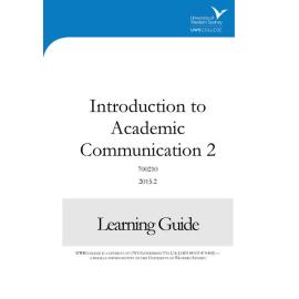 Learning Guide - 700210 Introduction to Academic Communication 2 Term 2 (T2) 2015