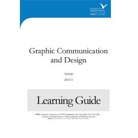 Learning Guide - 700150 Graphic Communication and Design Term 3 (T3) 2015