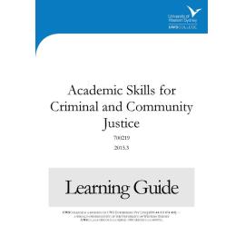 Learning Guide - 700219 Academic Skills for Criminal and Community Justice Term 3 (T3) 2015