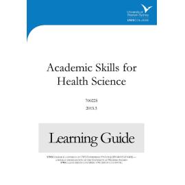 Learning Guide - 700225 Academic Skills for Health Science Term 3 (T3) 2015