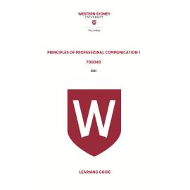 Learning Guide - 700040 Principles of Professional Communication 1 Term 1 (T1) 2021