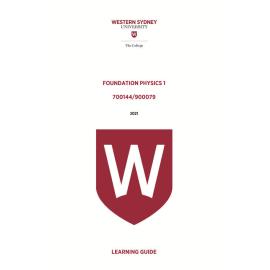 Learning Guide - 700144-900079 Foundation Physics 1 Term 1 (T1) 2021 with appendices