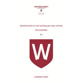 Learning Guide - 700216-900083 Introduction to the Australian Legal System Term 1 (T1) 2021
