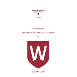 Learning Guide - 700246-900109 Key Ideas in Arts and Social Sciences Term 1 (T1) 2021