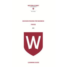 Learning Guide - 700322 Decision Making for Business Term 1 (T1) 2021