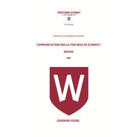 Learning Guide - 900126 Communication Skills for Health Science 1 Term 1 (T1) 2021