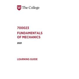 Learning Guide - 700023 Fundamentals of Mechanics Term 2 (T2) 2021 with appendices