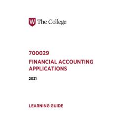Learning Guide - 700029 Financial Accounting Applications Term 2 (T2) 2021