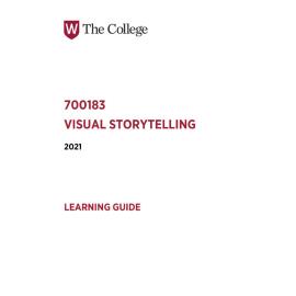 Learning Guide - 700183 Visual Storytelling Term 2 (T2) 2021