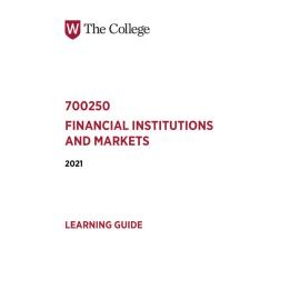 Learning Guide - 700250 Financial Institutions and Markets Term 2 (T2) 2021