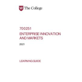 Learning Guide - 700251 Enterprise Innovation and Markets Term 2 (T2) 2021