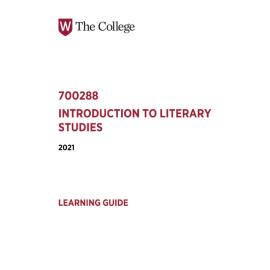 Learning Guide - 700288 Introduction to Literary Studies Term 2 (T2) 2021