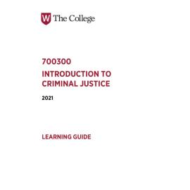 Learning Guide - 700300 Introduction to Criminal Justice Term 2 (T2) 2021