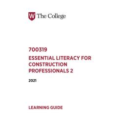 Learning Guide - 700319 Essential Literacy for Construction Professionals 2 Term 2 (T2) 2021