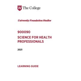 Learning Guide - 900090 Science for Health Professionals Term 2 (T2) 2021