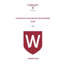 Learning Guide - 700200 Academic Skills for Construction Management Term 1 (T1) 2016