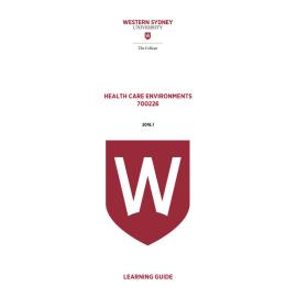 Learning Guide - 700226 Health Care Environments Term 1 (T1) 2016