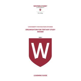 Learning Guide - 900089 Organisation for Tertiary Study Term 1 (T1) 2016