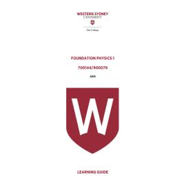 Learning Guide - 700144 / 900079 Foundation Physics 1 Term 2 (T2) 2016