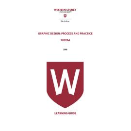 Learning Guide - 700194 Graphic Design Process and Practice Term 2 (T2) 2016
