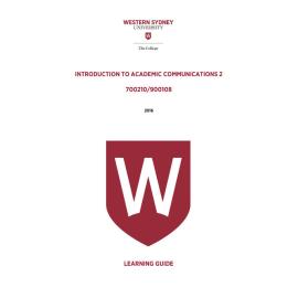 Learning Guide - 700210 Introduction to Academic Communications 2 Term 2 (T2) 2016