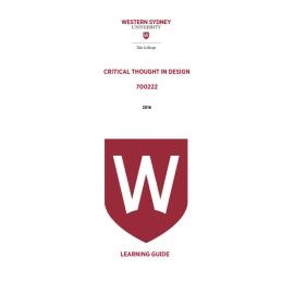 Learning Guide - 700222 Critical Thought in Design Term 2 (T2) 2016