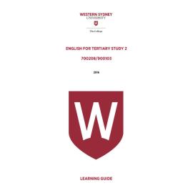 Learning Guide - 700208 / 900103 English for Tertiary Study 2 Term 3 (T3) 2016