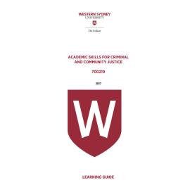 Learning Guide - 700219 Academic Skills for Criminal and Community Justice Term 2 (T2) 2017
