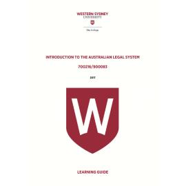 Learning Guide - 700216-900083 Introduction to the Australian Legal System Term 2 (T2) 2017