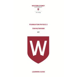 Learning Guide - 700145-900080 Foundation Physics 2 Term 2 (T2) 2017