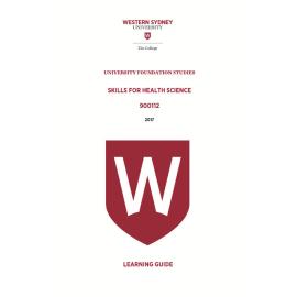 Learning Guide - 900112 Skills for Health Science Term 1 (T1) 2017