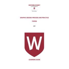Learning Guide - 700194 Graphic Design Process and Practice Term 1 (T1) 2017