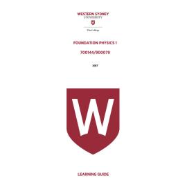 Learning Guide - 700144 / 900079 Foundation Physics 1 Term 1 (T1) 2017