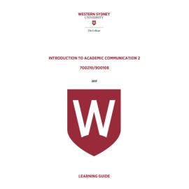 Learning Guide - 700210 / 900108 Introduction to Academic Communication 2 Term 3 (T3) 2017