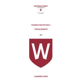 Learning Guide - 700144 / 900079 Foundation Physics 1 Term 3 (T3) 2017