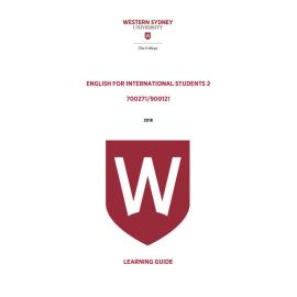 Learning Guide - 700271 / 900121 English for International Students 2 Term 1 (T1) 2018