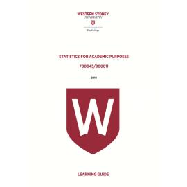 Learning Guide - 700045 / 900011 Statistics for Academic Purposes Term 2 (T2) 2018