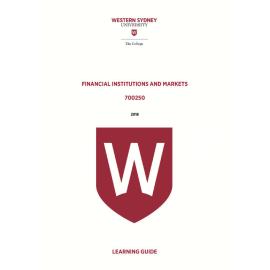 Learning Guide - 700250 Financial Institutions and Markets Term 2 (T2) 2018