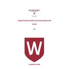 Learning Guide - 700179 Foundations of Media Arts and Production Term 3 (T3) 2018