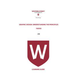 Learning Guide - 700193 Graphic Design Understanding the Principles Term 3 (T3) 2018