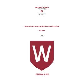 Learning Guide - 700194 Graphic Design Process and Practice Term 3 (T3) 2018