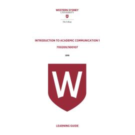 Learning Guide - 700209 / 900107 Introduction to Academic Communication 1 Term 3 (T3) 2018