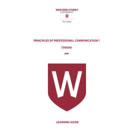 Learning Guide - 700040 Principles of Professional Communication 1 Term 1 (T1) 2019